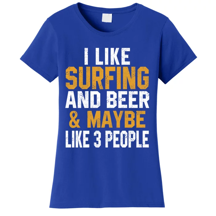 I Like Surfing And Beer Surfer Hawaiian Surfboard Dad Mom Gift Women's T-Shirt