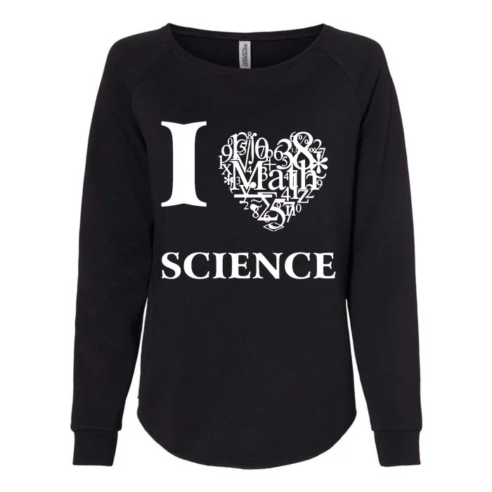 I Love Science Womens California Wash Sweatshirt