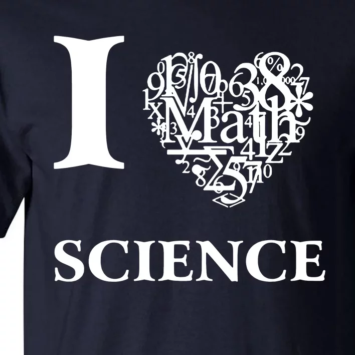 I Love Science Tall T-Shirt