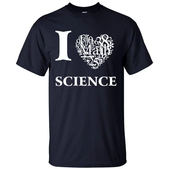 I Love Science Tall T-Shirt