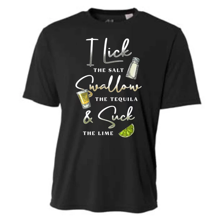 I Lick Salt Swallow Tequila Suck Lime Cinco De Mayo Mexico Gift Cooling Performance Crew T-Shirt