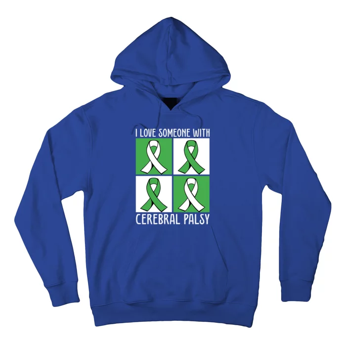 I Love Someone With Cerebral Palsy Awareness Month Meaningful Gift Hoodie