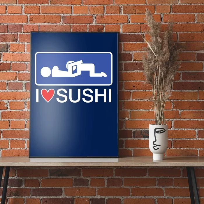 I Love Sushi Adult Poster