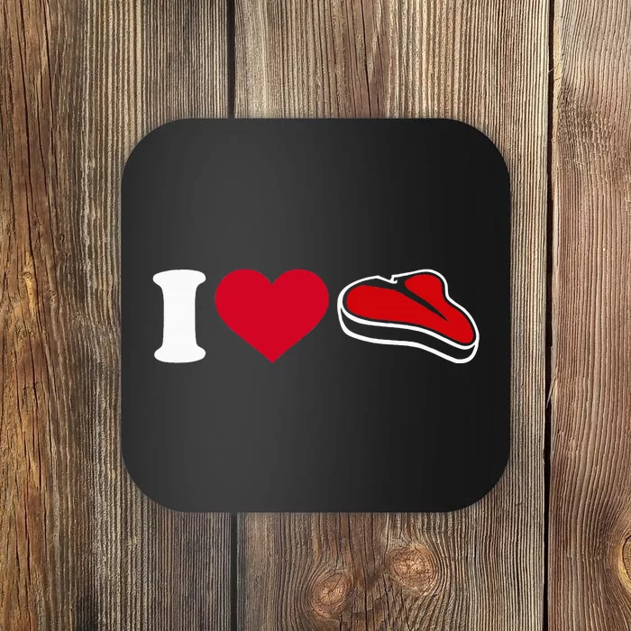 I Love Steak Funny Foodie Coaster