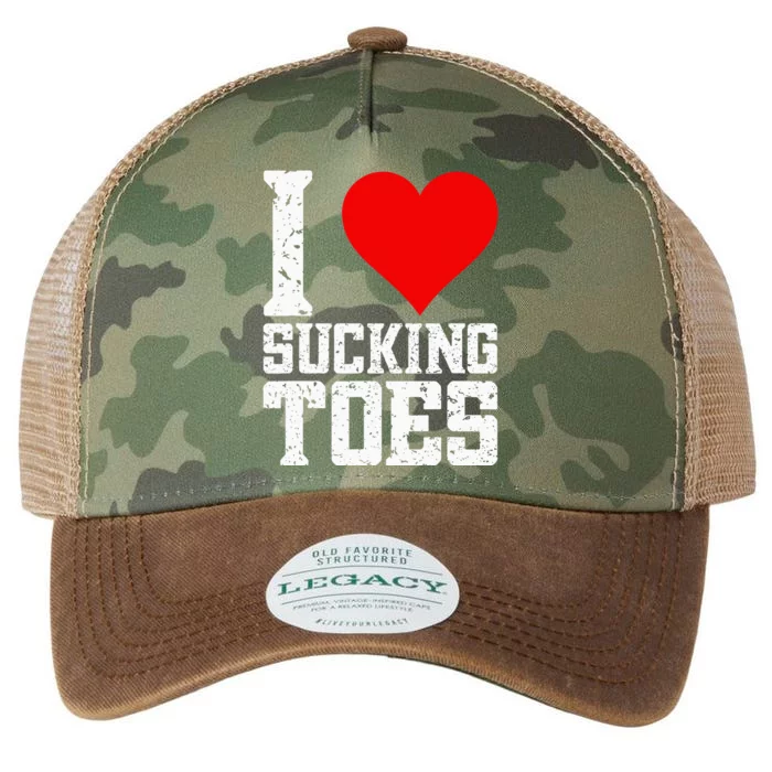 I Love Sucking Toes Funny Embarrassing Funny Airport Legacy Tie Dye Trucker Hat