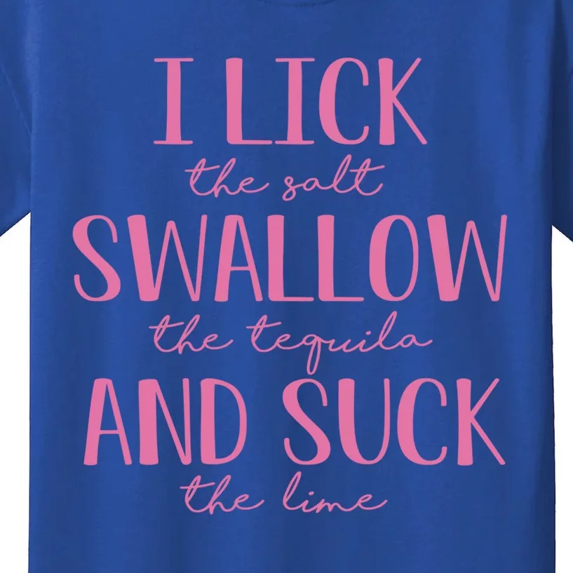 I Lick Salt Swallow Tequila Suck Lime Cinco De Mayo Mexico Funny Gift Kids T-Shirt