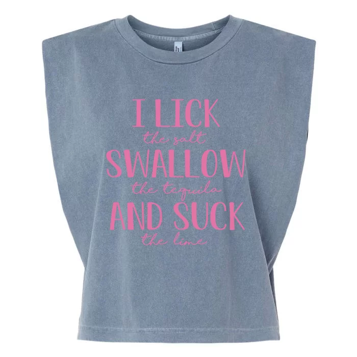 I Lick Salt Swallow Tequila Suck Lime Cinco De Mayo Mexico Funny Gift Garment-Dyed Women's Muscle Tee