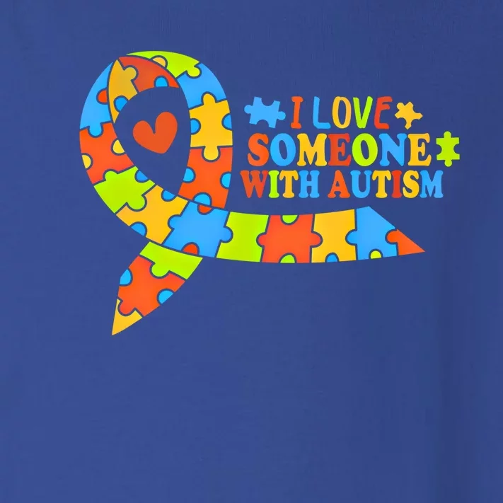 I Love Someone With Autism Awareness Autism Ribbon Family Great Gift Toddler Long Sleeve Shirt