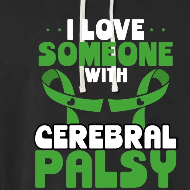 I Love Someone With Cerebral Palsy Awareness Month Cute Gift Garment-Dyed Fleece Hoodie