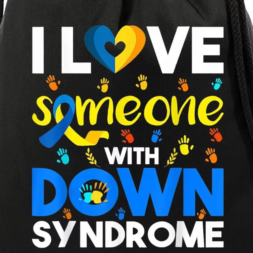 I Love Someone With Down Syndrome, Down Syndrome Awareness Drawstring Bag