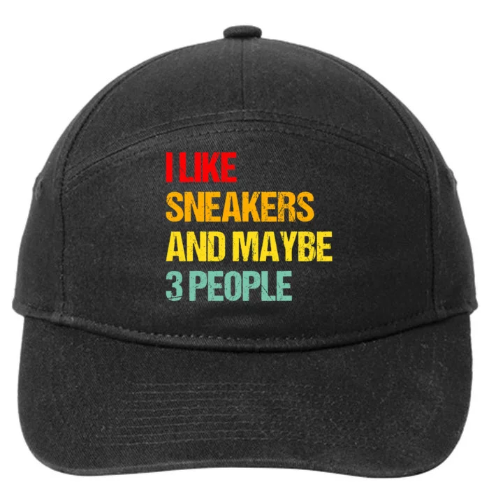 I Like Sneakers And Maybe 3 People 7-Panel Snapback Hat