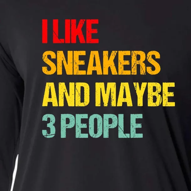 I Like Sneakers And Maybe 3 People Cooling Performance Long Sleeve Crew