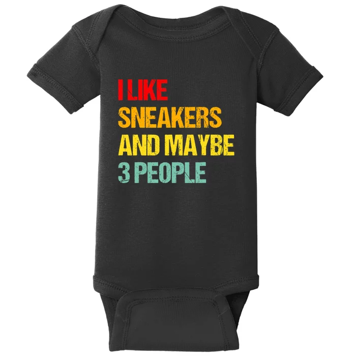 I Like Sneakers And Maybe 3 People Baby Bodysuit