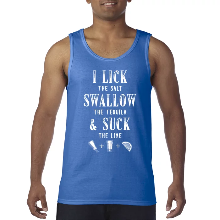 I Lick Salt Swallow Tequila Suck Lime Cinco De Mayo Mexico Gift Tank Top