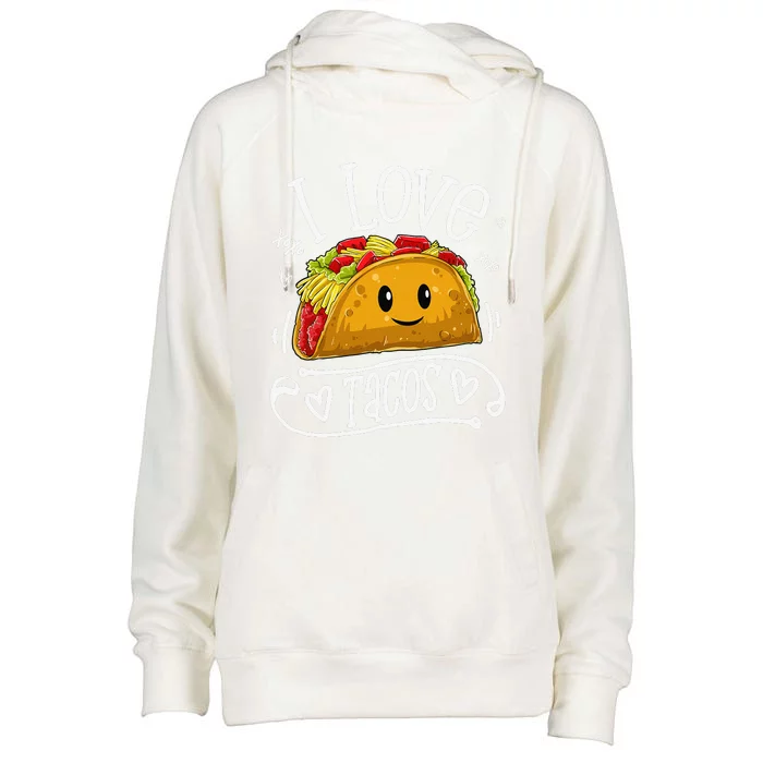 I Love Tacos Cinco De Mayo Women Taco Womens Funnel Neck Pullover Hood