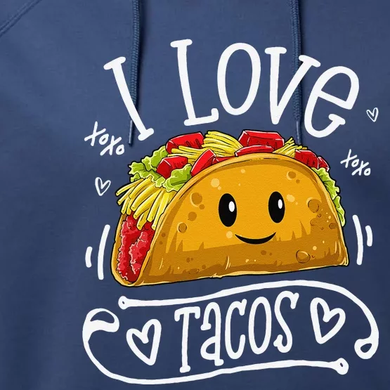 I Love Tacos Cinco De Mayo Women Taco Performance Fleece Hoodie