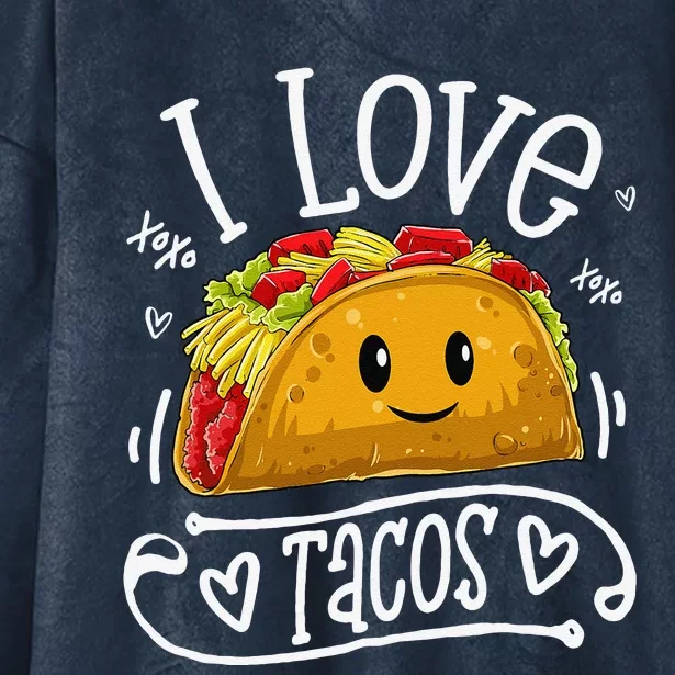 I Love Tacos Cinco De Mayo Women Taco Hooded Wearable Blanket