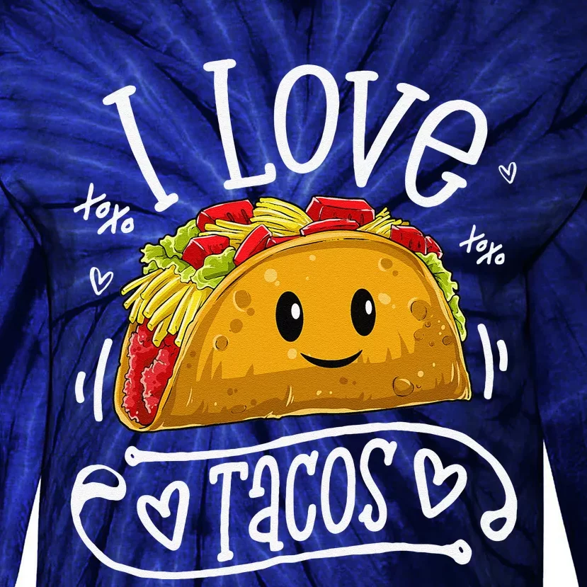 I Love Tacos Cinco De Mayo Women Taco Tie-Dye Long Sleeve Shirt