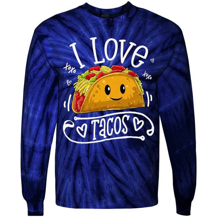 I Love Tacos Cinco De Mayo Women Taco Tie-Dye Long Sleeve Shirt