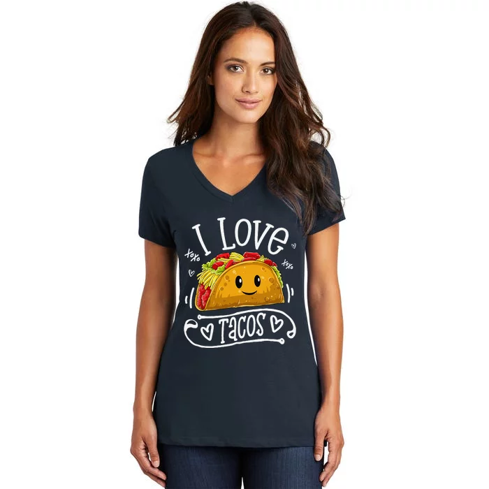 I Love Tacos Cinco De Mayo Women Taco Women's V-Neck T-Shirt