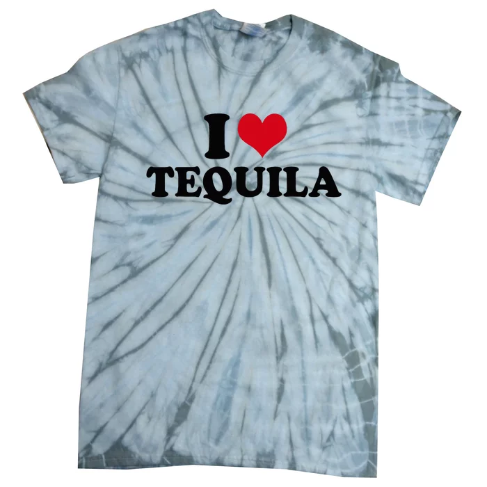 I Love Tequila Tie-Dye T-Shirt