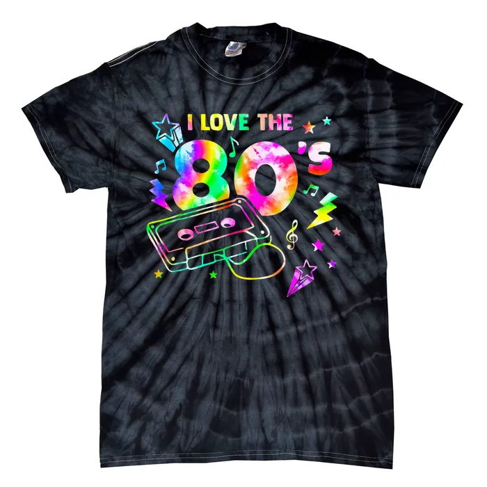 I Love The 80s Vintage Style Tape Music Party Tie-Dye T-Shirt