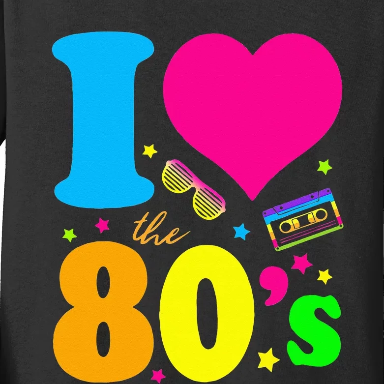 I Love The 80S 80s 90s Costume Party Kids Long Sleeve Shirt