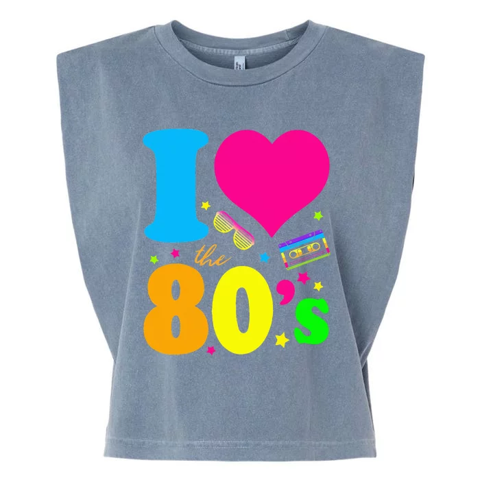 I Love The 80S 80s 90s Costume Party Garment-Dyed Women's Muscle Tee