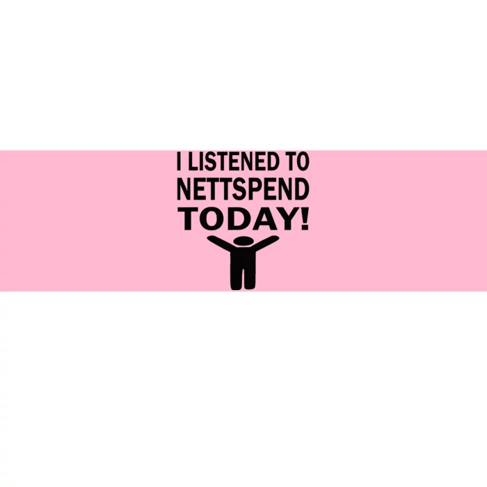 I Listened To Nettspend Today Concert Music Bumper Sticker