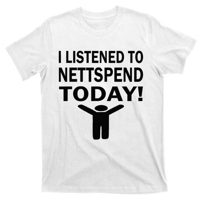 I Listened To Nettspend Today Concert Music T-Shirt