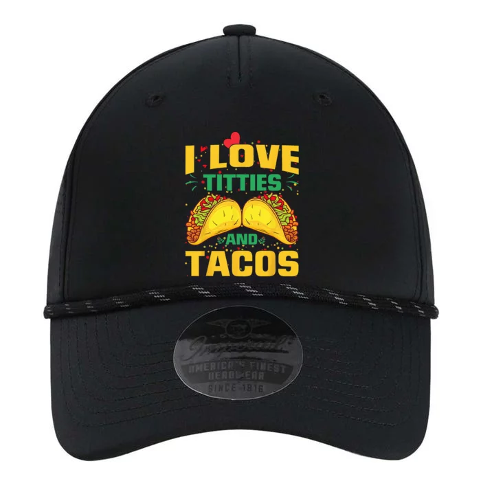 I Love Titties and Tacos Taco Lover Mexican Cinco De Mayo Performance The Dyno Cap