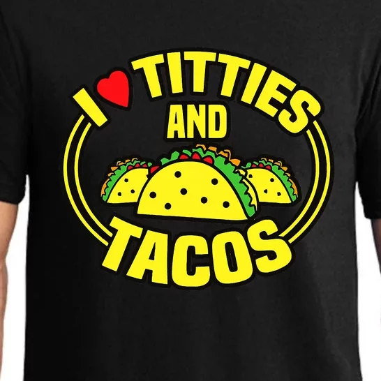 I Love Titties And Tacos Pajama Set