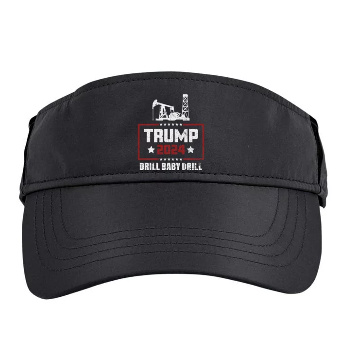 I Love Trump 2024 Drill Baby Drill 4th Of July Adult Drive Performance Visor