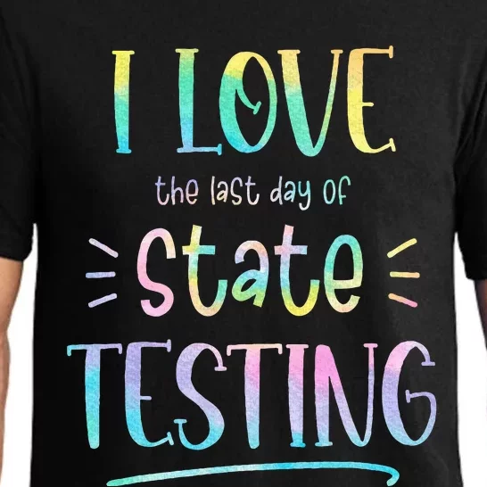 I Love (The Last Day Of) State Testing Pajama Set