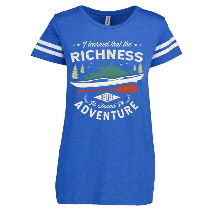 I Learned That The Richness Of Life Is Found Kayak Canoeing Great Gift Enza Ladies Jersey Football T-Shirt