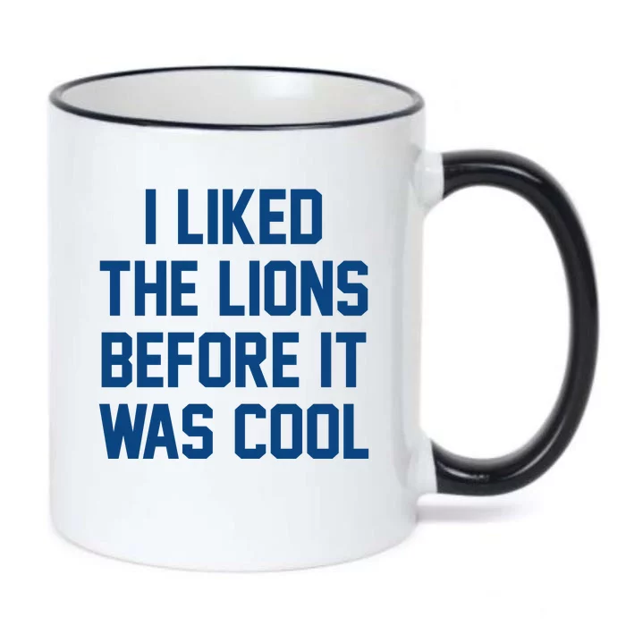 I Liked The Lions Before It Was Cool Funny Black Color Changing Mug