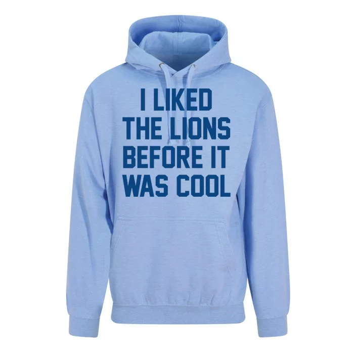 I Liked The Lions Before It Was Cool Funny Unisex Surf Hoodie