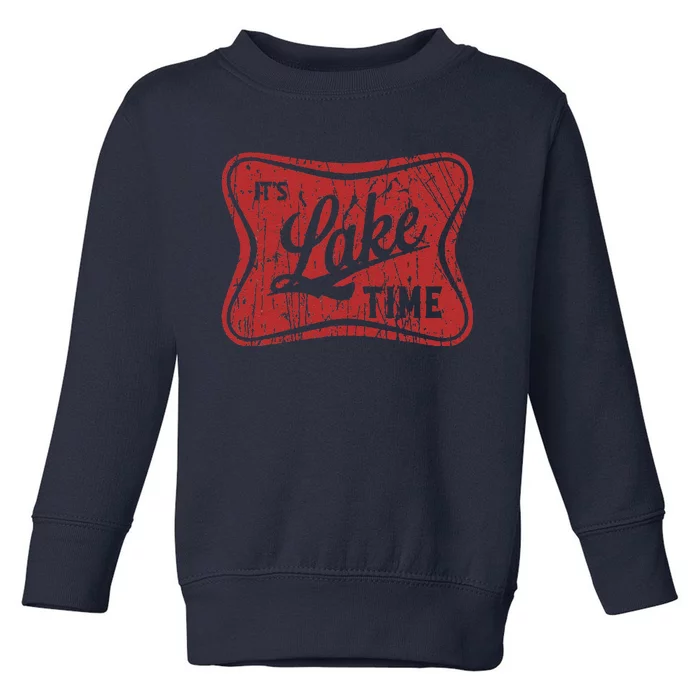 ItS Lake Time Summer Lake Camper Life Toddler Sweatshirt