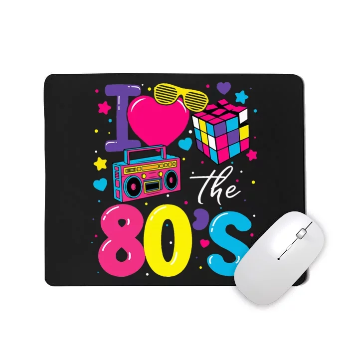 I Love The 80s 80's Party Retro birthday Mousepad