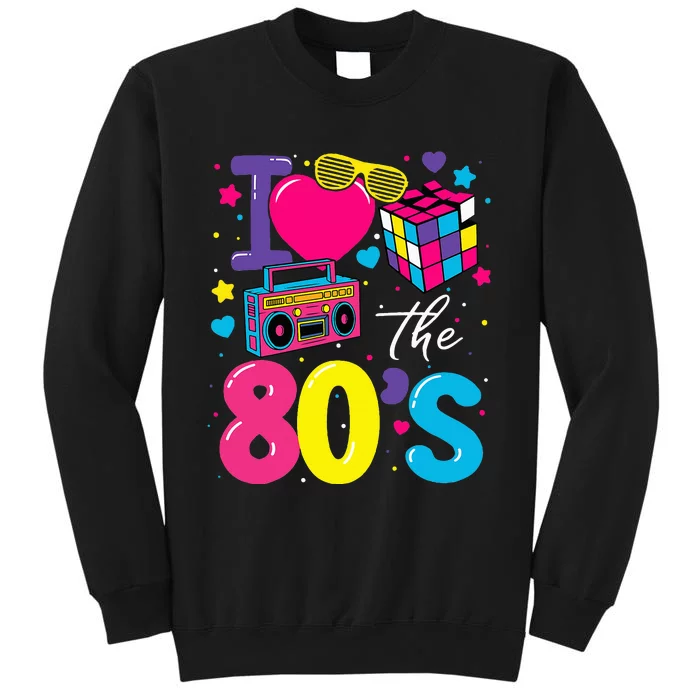 I Love The 80s 80's Party Retro birthday Tall Sweatshirt