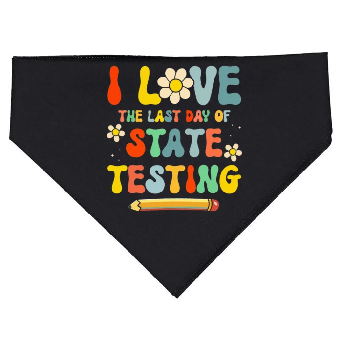 I Love (the last day of) State Testing Funny Teacher USA-Made Doggie Bandana