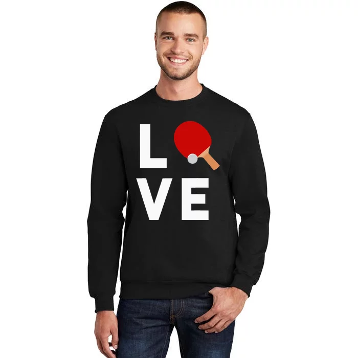 I Love Table Tennis Cute Funny Ping Pong Sweatshirt