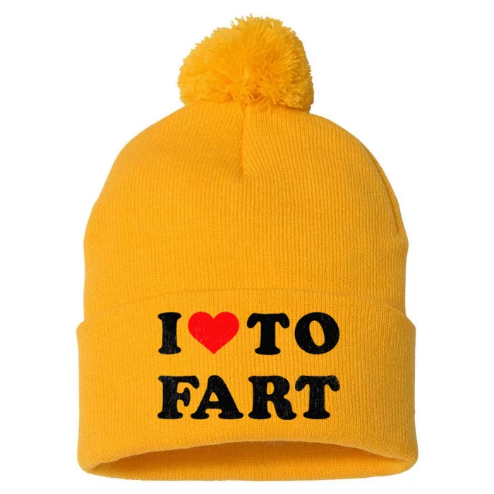 I Love To Fart I Heart To Fart Joke Farting Gag Pom Pom 12in Knit Beanie