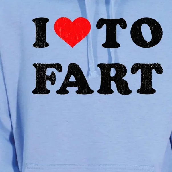 I Love To Fart I Heart To Fart Joke Farting Gag Unisex Surf Hoodie