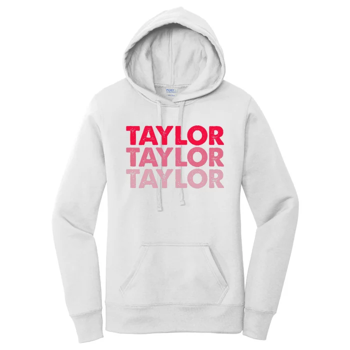 I Love Taylor First Name Taylor Women's Pullover Hoodie