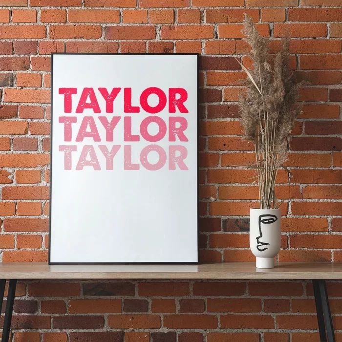 I Love Taylor First Name Taylor Poster