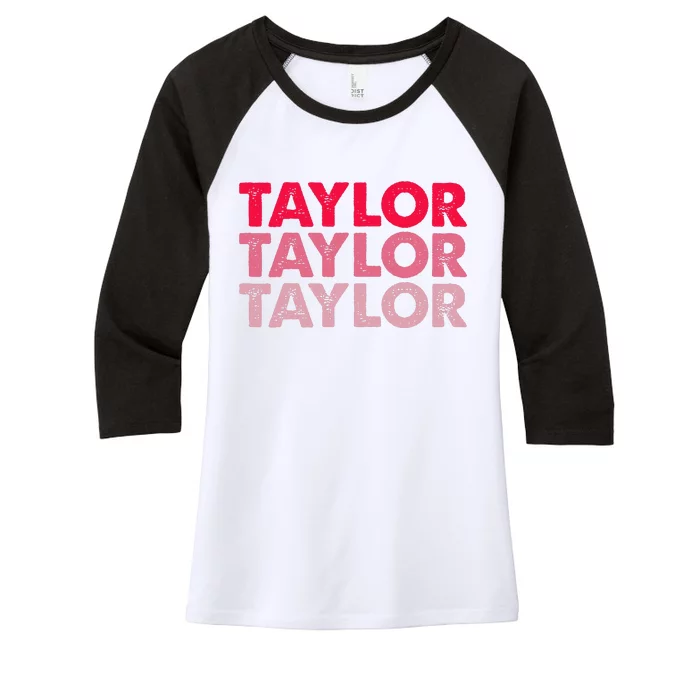 I Love Taylor First Name Taylor Women's Tri-Blend 3/4-Sleeve Raglan Shirt