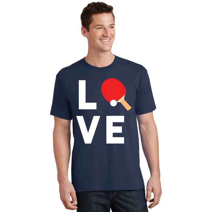 I Love Table Tennis Shirts Cute Funny Ping Pong Gift Idea T-Shirt