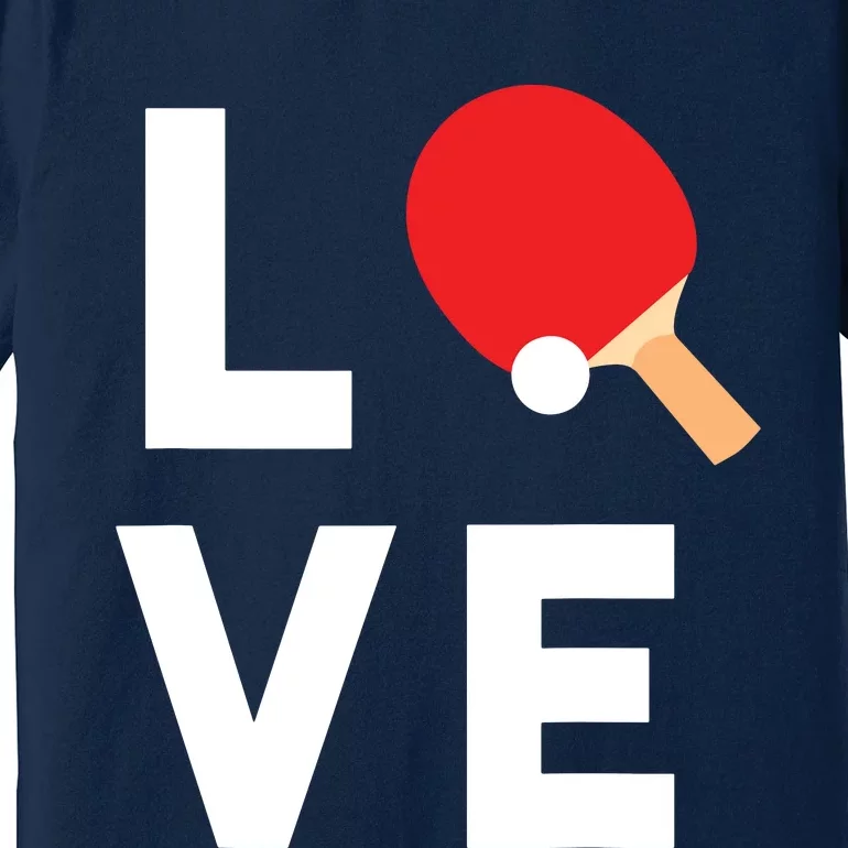 I Love Table Tennis Shirts Cute Funny Ping Pong Gift Idea Premium T-Shirt