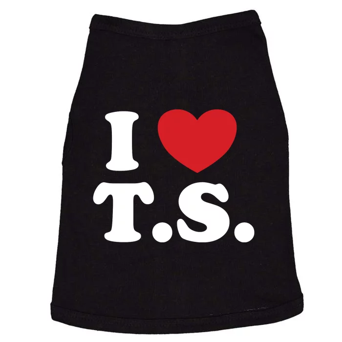 I Love T.S. I Heart T.s. Doggie Tank